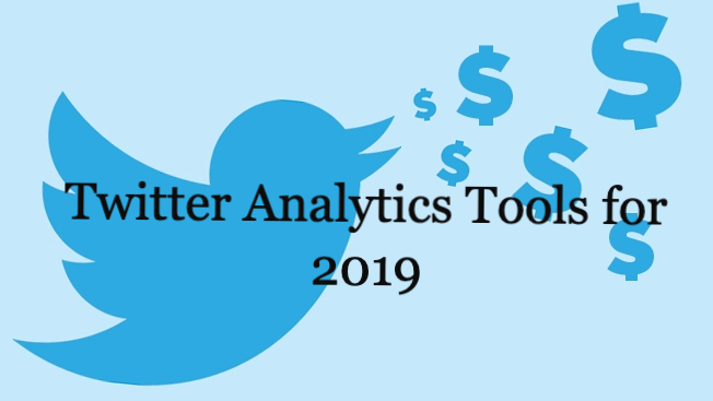 Twitter Analytics Tools for 2019