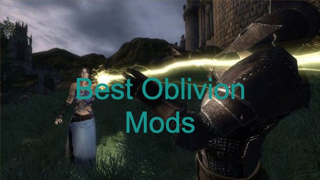 Best Oblivion Mods