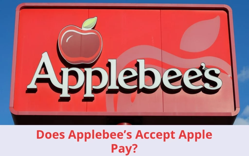 Does Applebee's Take Apple Pay?